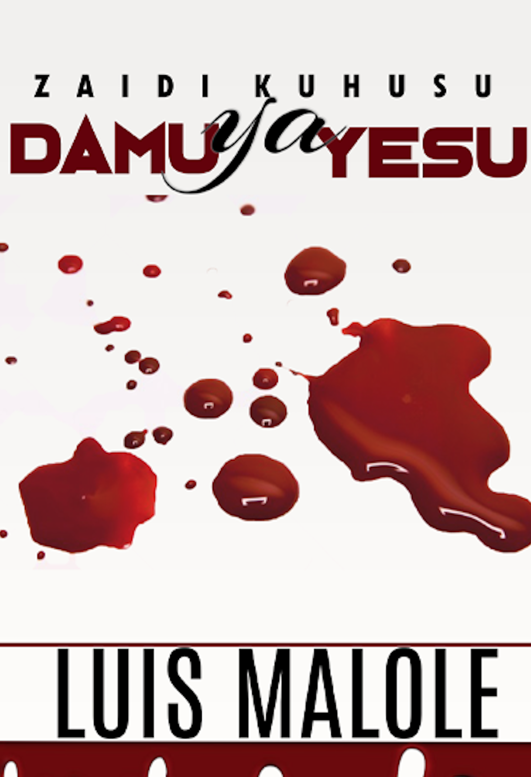 Zaidi Kuhusu Damu Ya Yesu